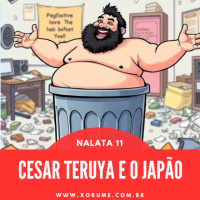 NALATA 11: CESAR TERUYA E A VIDA NO JAPÃO