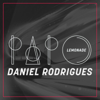 PAPO LEMONADE COM DANIEL RODRIGUES - BUCK