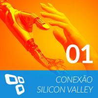 Conexão Silicon Valley EP01 - robôs vs humanos