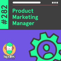 Product Marketing Manager – Hipsters Ponto Tech #282