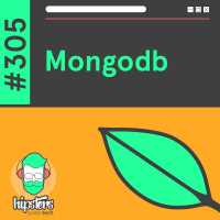 MongoDB – Hipsters Ponto Tech #305