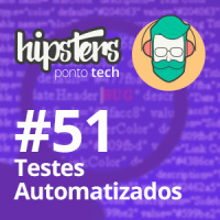 Testes Automatizados – Hipsters #51