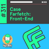Case Farfetch: Front-End – Hipsters Ponto Tech #311