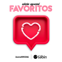 Podcast Especial - InovaSocial: Favoritos 2019