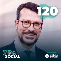 Podcast #120: Conheça a Estratégia Nacional de Economia de Impacto (Enimpacto)