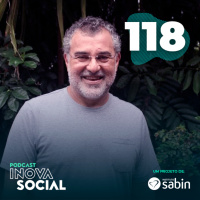 Podcast #118: A importância da Amazônia e a indicação ao Prêmio Zayed de Sustentabilidade