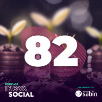 Podcast #82: Investindo com impacto através do empréstimo coletivo