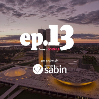 Podcast #13: InovaGov e a inovação aplicada no governo brasileiro