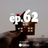 Podcast #62: O futuro do morar, com Barão Di Sarno