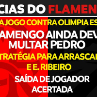 TIME PARA JOGO CONTRA OLIMPIA ESBOÇADO | FLA AINDA DEVE MULTAR PEDRO | SAÍDA DE JOGADOR ACERTADA
