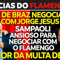 FOTO DE BRAZ NEGOCIANDO COM JORGE JESUS | SAMPAOLI RECEBE CONTATO DO FLAMENGO | MULTA DE JJ
