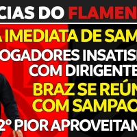 SAÍDA IMEDIATA DE SAMPAOLI | BRAZ SE REÚNE COM SAMPAOLI | JOGADORES INSATISFEITOS COM DIRIGENTES