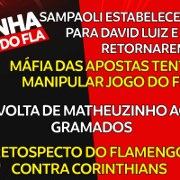 RETORNO DE PEDRO E DAVID LUIZ MÁFIA DAS APOSTAS TENTA MANIPULAR JOGO DO FLA VOLTA DE MATHEUZINHO