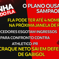 O PLANO OUSADO DE SAMPAOLI | BRAZ FECHA LISTA DE REFORÇOS| CRAQUE NETO SAI EM DEFESA DE GABIGOL