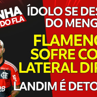 FLAMENGO SOFRE COM WESLEY E MATHEUZINHO | DESPEDIDA DE FILIPE LUÍS | LANDIM DETONADO