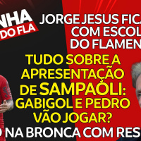 TUDO SOBRE A CHEGADA DE SAMPAOLI | JORGE JESUS TRISTE COM O FLAMENGO | PEDRO NA BRONCA