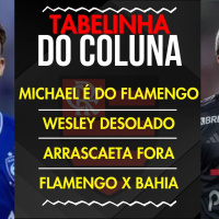 MICHAEL É DO FLAMENGO | WESLEY DESOLADO | ARRASCAETA FORA | FLAMENGO X BAHIA.MP3