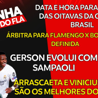 DATA E HORA PARA SORTEIO DAS OITAVAS DA COPA DO BRASIL ÁRBITRA PARA FLA X BOT GERSON EVOLUI