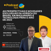 As perspectivas e novidades exclusivas da HORSCH do Brasil em maquinário e tecnologia para o ano de 2023.