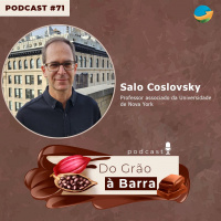 Do grão à Barra #71 - quotPara recuperar produção e mercado internacional, Brasil precisa refazer toda trajetória do cultivo de cacauquot, afirma pesquisad