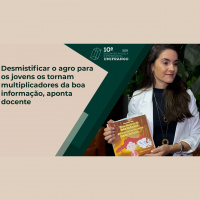 Desmistificar o agro para os jovens os tornam multiplicadores da boa informação, aponta docente