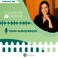 Conversa de Cerca #82 - Com a participação de Thais Albuquerque - Ebarn