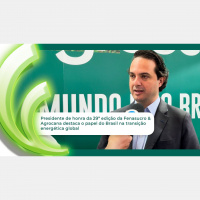 Presidente de honra da 29ª edição da Fenasucro amp Agrocana destaca o papel do Brasil na transição energética global