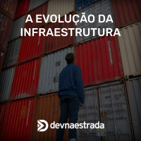 DNE 269 - A Evolução da Infraestrutura