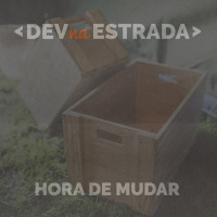 DNE 141 - Hora de mudar