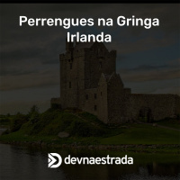 DNE 185 - Perrengues na Gringa - Irlanda