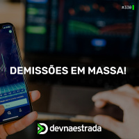 DNE 338 - Demissões em massa