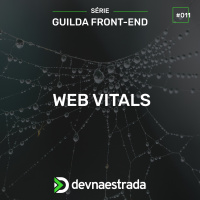 DNE 305 - Guilda Front-end #11 - Web Vitals