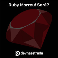 DNE 243 - Será que Ruby morreu?