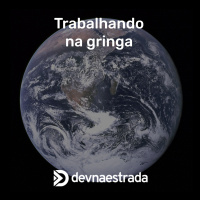 DNE 224 - Trabalhar para Gringa