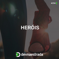 DNE 314 - Heróis