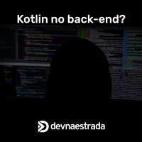 DNE 207 - Kotlin no back-end?