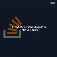 DNE 385 - Stack Overflow Developer Survey 2023