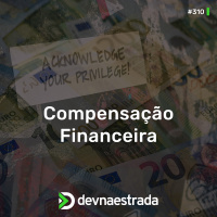 DNE 310 - Compensação Financeira - parte 1