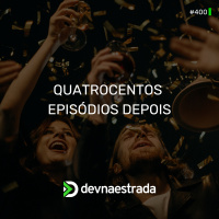 DNE 400 - Quatrocentos episódios depois