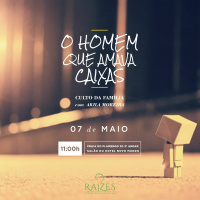 O homem que amava caixas : Culto da Família - Akila Moreira