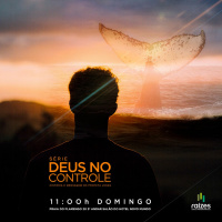 Deus no Controle #4 (Jonas 4) | 16.12.18