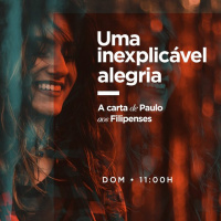 Uma inexplicável alegria: A carta de Paulo aos Filipenses (Filipenses 4.10-23)#14