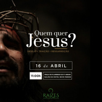 Quem quer Jesus? Páscoa - Felipe Telles