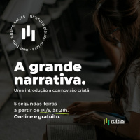 A Grande Narrativa - Aula 02 - Criação