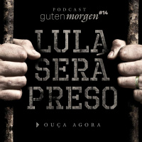 14: Lula será preso