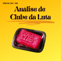 Clube da Luta - Psicocast #161