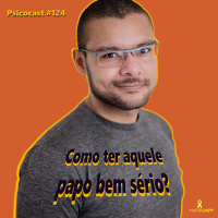 Falando de Suicídio com Pais, Amigos e Alienígenas - Psicocast #124