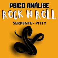 Serpente - Pitty - Psico Análise Rock n Roll #01