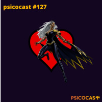 A Psicologia do (Des)Amor, Chocolates e X Men - Psicocast #127