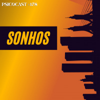 Sonhos - Psicocast # 178